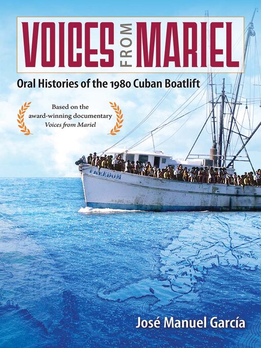 Title details for Voices from Mariel by José Manuel García - Available